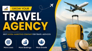 Best Digital Marketing Company for Travel Agencies