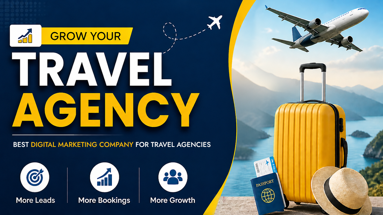 Best Digital Marketing Company for Travel Agencies by Daksha Digitas